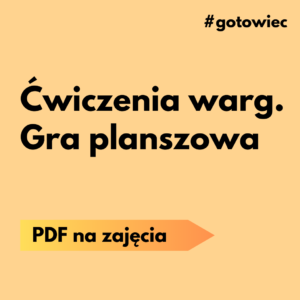 PDF Ćwiczenia warg. Gra planszowa S07/1/2024