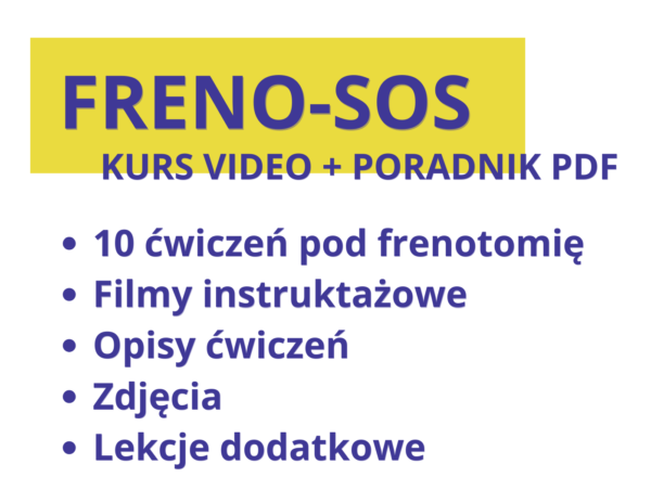 KURS VIDEO + PORADNIK PDF "Freno-SOS Logopedyczne ćwiczenia przed i po zabiegu frenotomii PRZEDSPRZEDAŻ