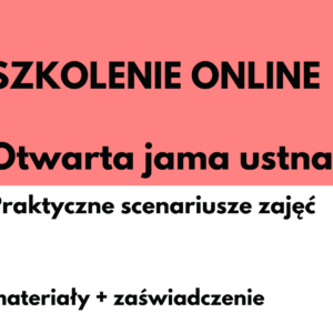 Szkolenie online "Otwarta buzia dziecka. Praktyczne scenariusze zajęć"